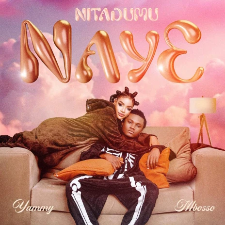 AUDIO Yammi Ft Mbosso – Nitadumu Nae MP3 DOWNLOAD