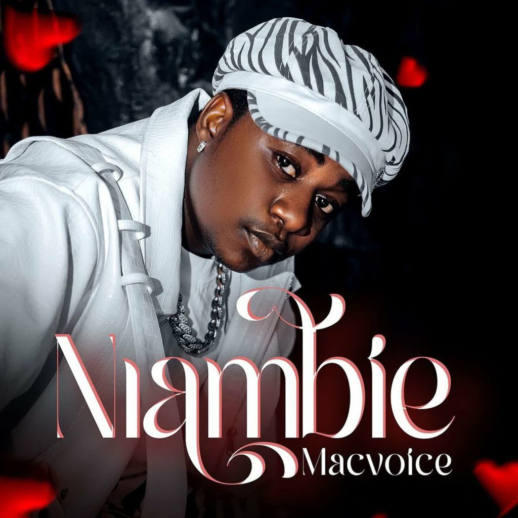 AUDIO Macvoice – Niambie MP3 DOWNLOAD