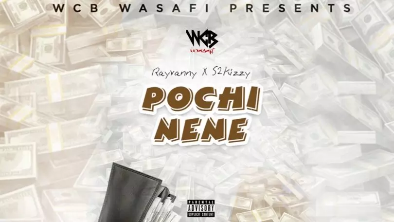 AUDIO Rayvanny Ft S2kizzy – Pochi Nene MP3 DOWNLOAD