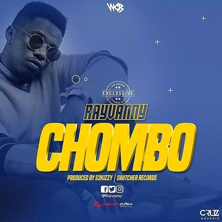 AUDIO Rayvanny – Chombo MP3 DOWNLOAD