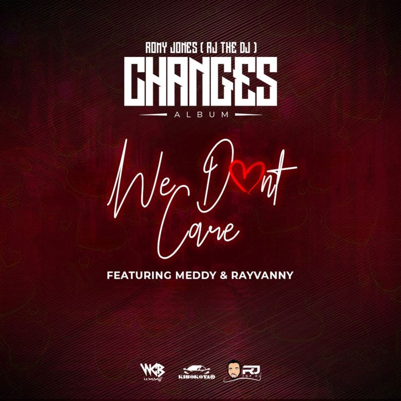 AUDIO Rayvanny Ft Rj The Dj & Meddy – We Don’t Care MP3 DOWNLOAD