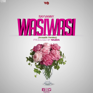 AUDIO Rayvanny – Wasiwasi MP3 DOWNLOAD