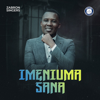 AUDIO Zabron Singers - Imeniuma Sana MP3 DOWNLOAD