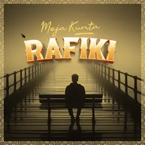 AUDIO Meja Kunta – Rafiki MP3 DOWNLOAD