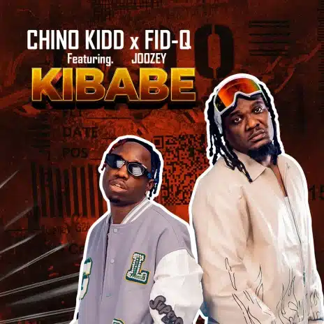 AUDIO Chino Kidd Ft Fid Q & DJ Joozey - Kibabe MP3 DOWNLOAD