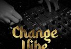 AUDIO Chino Kidd Ft Stamina Shorwebwenzi - Change Vibe MP3 DOWNLOAD