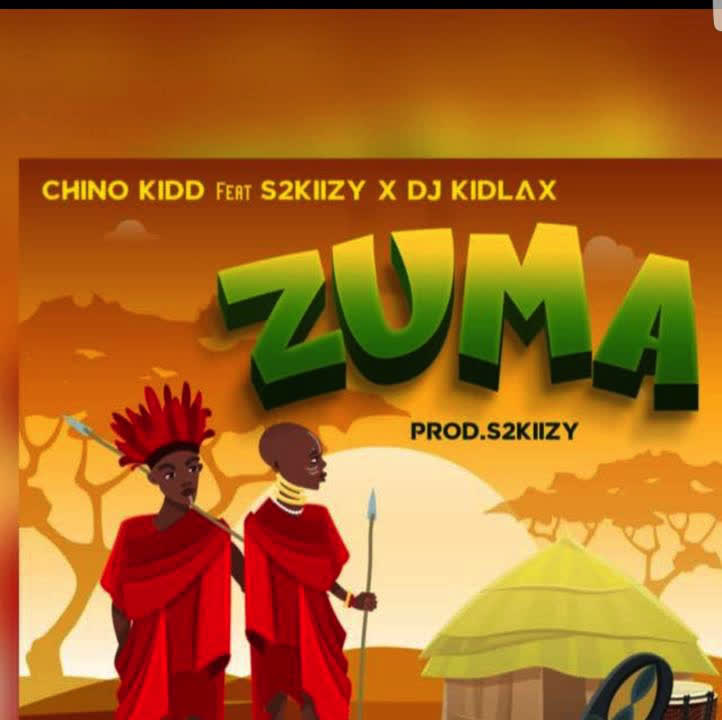 AUDIO Chino Kidd Ft S2kizzy & Dj Kidylax - Zuma MP3 DOWNLOAD