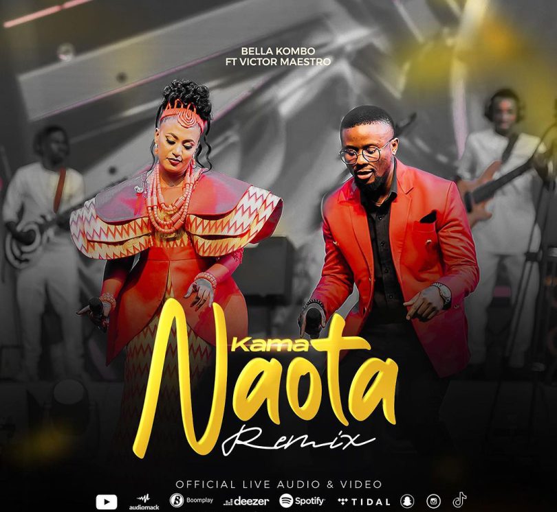 AUDIO Bella Kombo Ft Victor Maestro - Mbona Kama Naota (Remix) MP3 DOWNLOAD