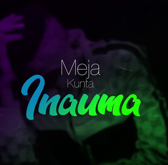 AUDIO Meja Kunta – Inauma MP3 DOWNLOAD