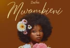 AUDIO Zuchu – Mwambieni MP3 DOWNLOAD