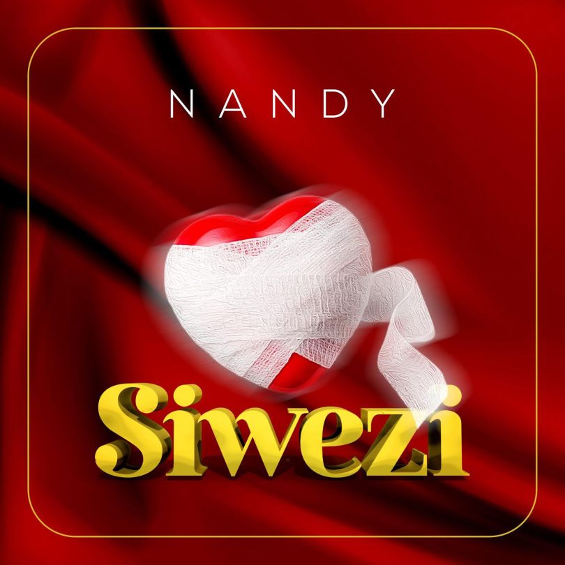 AUDIO Nandy – Siwezi MP3 DOWNLOAD