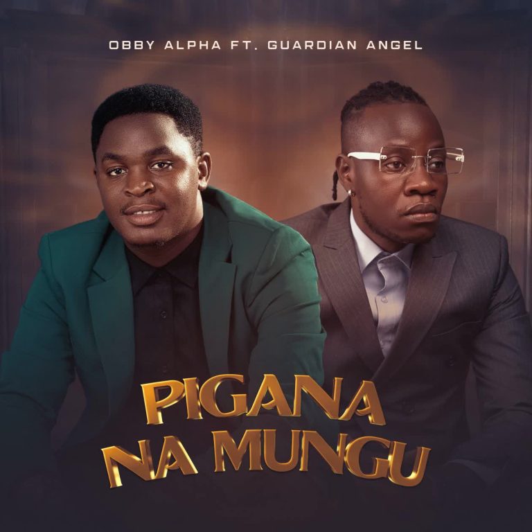 AUDIO Obby Alpha Ft Guardian Angel - Pigana Na Mungu MP3 DOWNLOAD