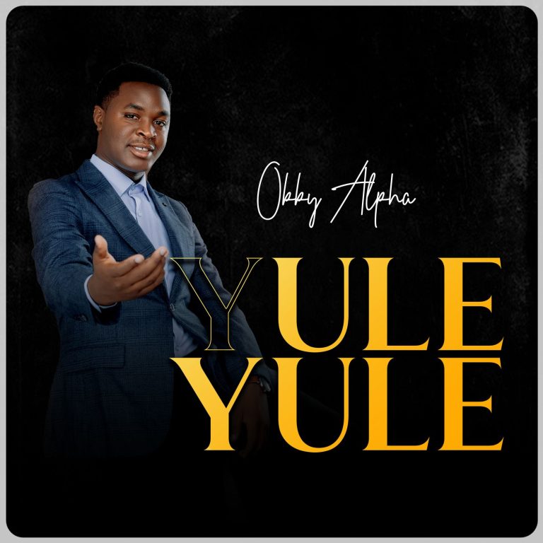 AUDIO Obby Alpha – Yule Yule MP3 DOWNLOAD