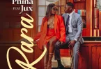 AUDIO Phina Ft Jux - Rara MP3 DOWNLOAD