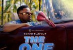 AUDIO Tommy Flavour – The One MP3 DOWNLOAD