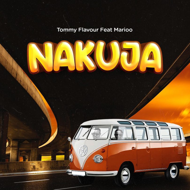 AUDIO Tommy Flavour Ft Marioo - Nakuja MP3 DOWNLOAD