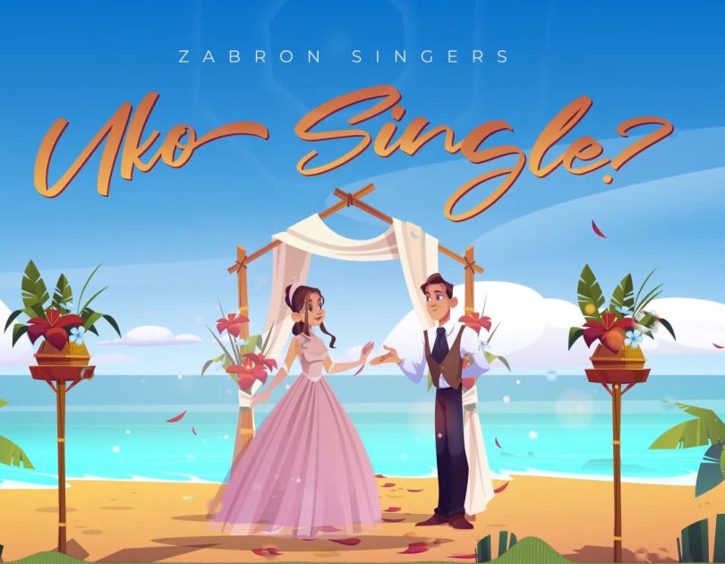 AUDIO Zabron Singers - Uko Single? MP3 DOWNLOAD