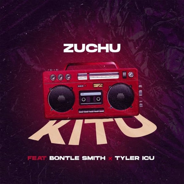 AUDIO Zuchu Ft Bontle Smith & Tyler icu - Kitu MP3 DOWNLOAD