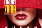 AUDIO Kusah – Nishazama MP3 DOWNLOAD