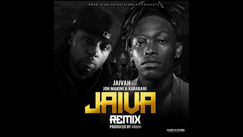 AUDIO Jaivah Ft Joh Makini & Karabani - Jaiva Remix MP3 DOWNLOAD