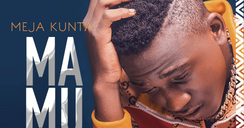 AUDIO Meja Kunta Ft Mr Blue – Mamu Remix MP3 DOWNLOAD