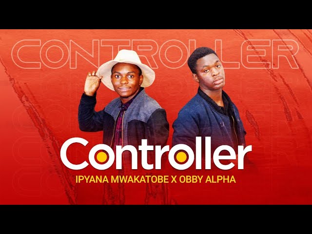 AUDIO Obby Alpha Ft Ipyana Mwakatobe - Controller MP3 DOWNLOAD