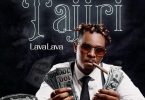 AUDIO Lava Lava – Tajiri MP3 DOWNLOAD