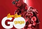 AUDIO Lava Lava – Go Gaga MP3 DOWNLOAD