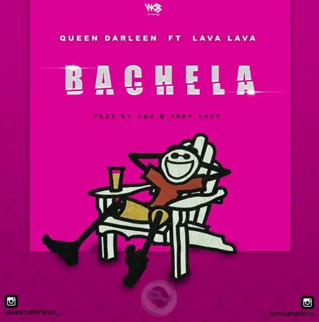 AUDIO Lava Lava Ft Queen Darleen - Bachela MP3 DOWNLOAD