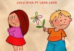 AUDIO Lava Lava Ft Lulu DIva - Samahani MP3 DOWNLOAD