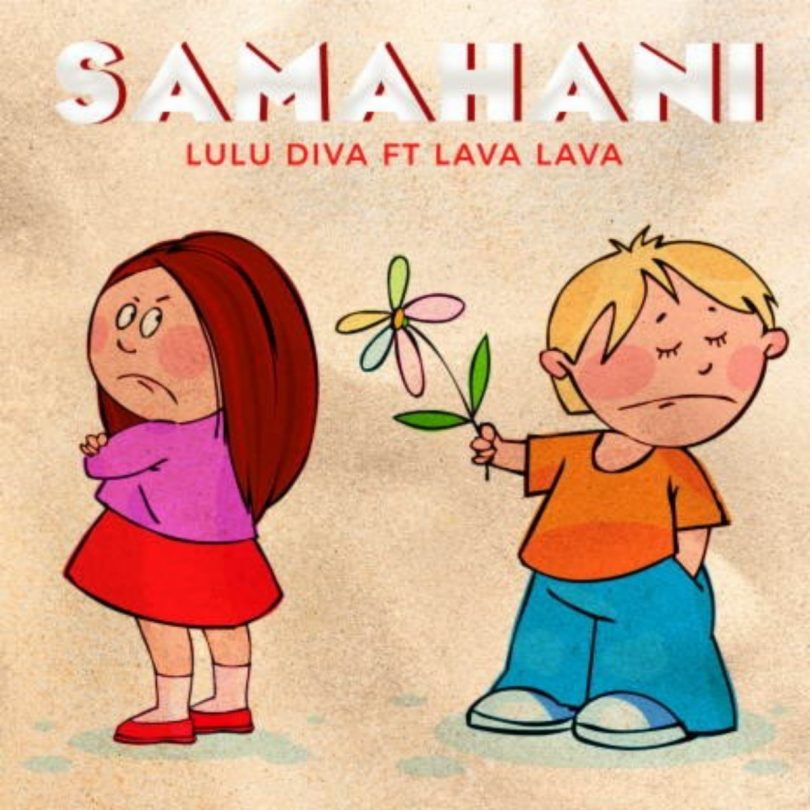 AUDIO Lava Lava Ft Lulu DIva - Samahani MP3 DOWNLOAD