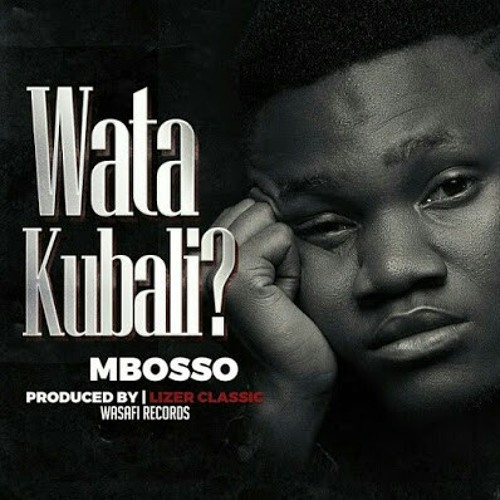 AUDIO Mbosso – Watakubali MP3 DOWNLOAD