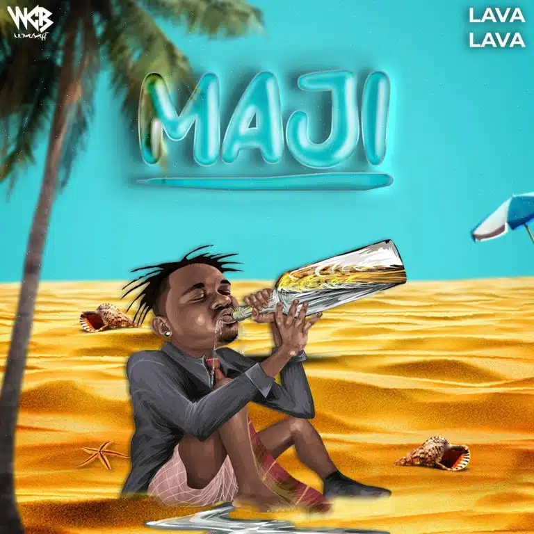 AUDIO Lava Lava – Maji MP3 DOWNLOAD